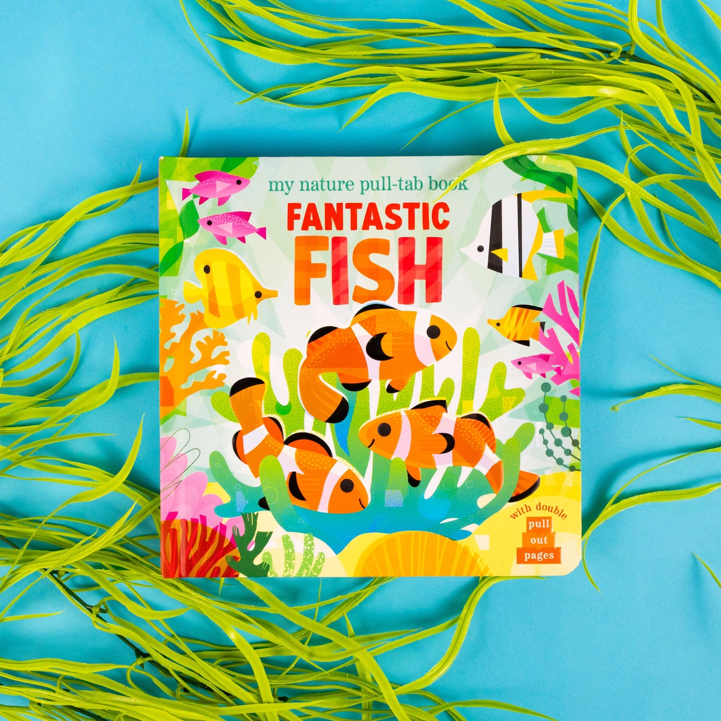 Fantastic Fish - My Nature Pull-Tab Board Book
