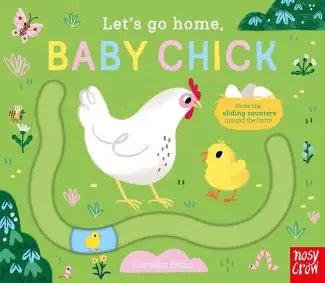 Let's Go Home, Baby Chick